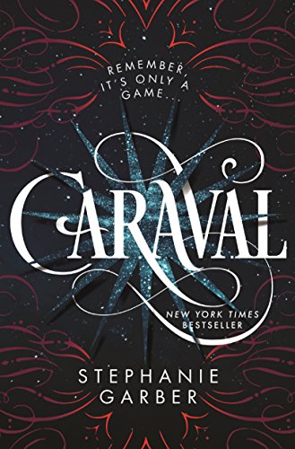 Caraval (Caraval, 1, Band 1)