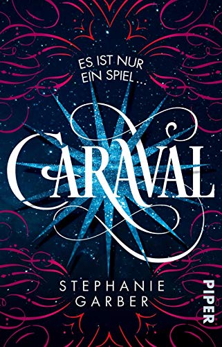 Caraval (Caraval 1): Roman | Bezaubernd und fantasievoll: Die TikTok-Sensation!