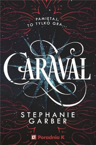 Caraval Tom 1