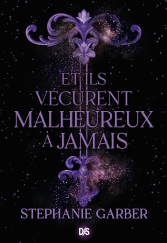 Et ils vécurent malheureux à jamais (broché) - Tome 02 von DE SAXUS