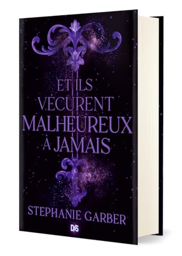 Et ils vécurent malheureux à jamais (relié collector) - Tome 02 von DE SAXUS