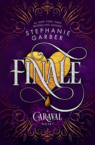 Finale: A Caraval Novel, Nominiert: Amazon.com Best Books of the Year 2019 Finale: A Caraval Novel, Nominiert: Amazon.com Best Books of the Year 2019