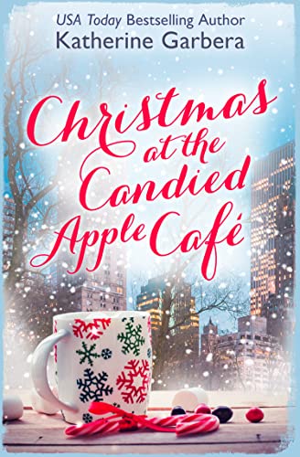 Christmas at the Candied Apple Café: A heartwarming Christmas romantic comedy von Harperimpulse