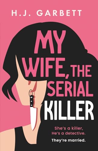 My Wife, the Serial Killer von Storm Publishing