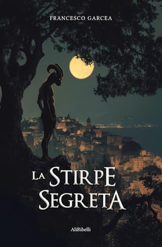 La Stirpe Segreta (Mondi possibili) von Ali Ribelli Edizioni