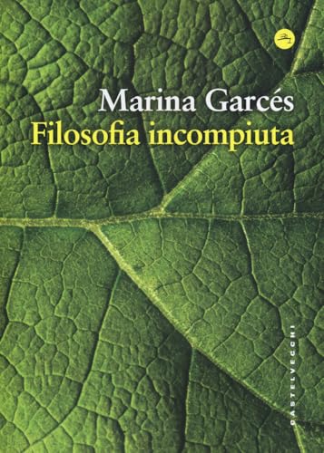 Filosofia incompiuta (Frangenti) von Castelvecchi