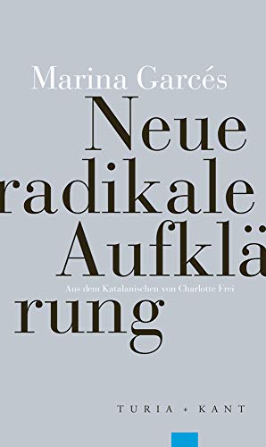 Neue radikale Aufklärung von Turia + Kant, Verlag