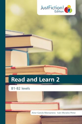Read and Learn 2: B1-B2 levels von JustFiction Edition