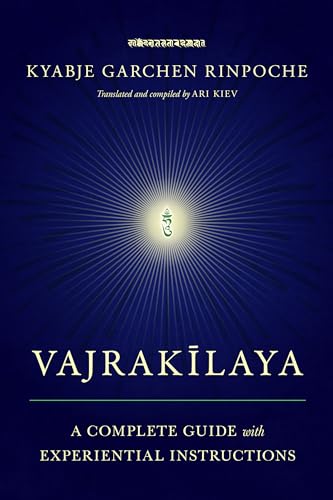 Vajrakilaya: A Complete Guide with Experiential Instructions von Snow Lion