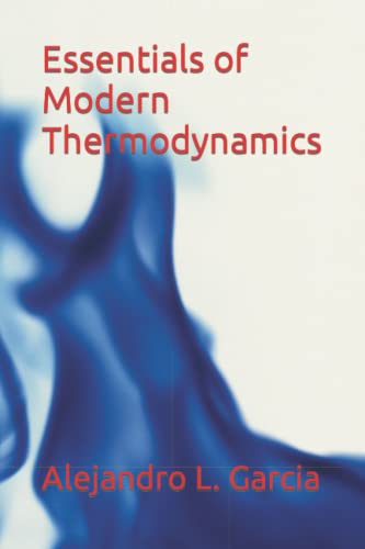 Essentials of Modern Thermodynamics von Independently published