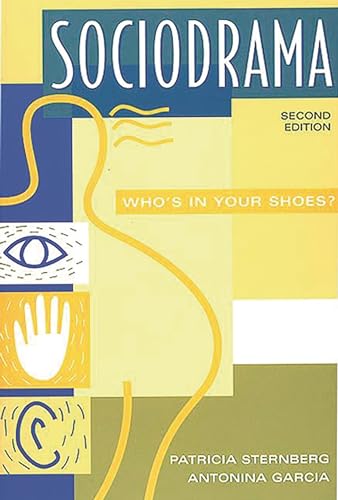 Sociodrama: Who's in Your Shoes?: Who's in Your Shoes? Second Edition