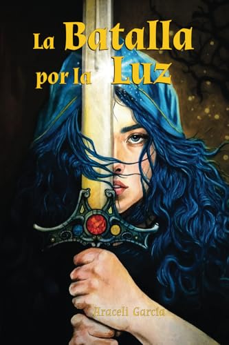 La Batalla por la Luz: Una maravillosa aventura de fantasía épica, espada y hechicería, que te atrapará desde la primera página. von Aragar