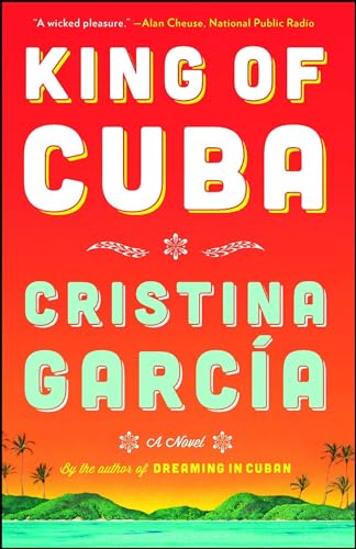 King of Cuba: A Novel