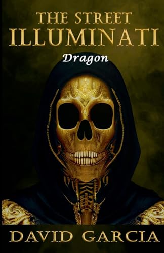 The Street Illuminati: Dragon von David Garcia