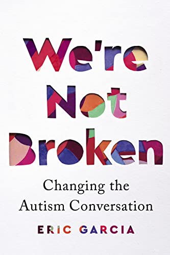 We're Not Broken: Changing the Autism Conversation von HARVEST