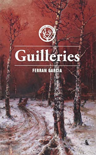 Guilleries (Distorsions, Band 87)