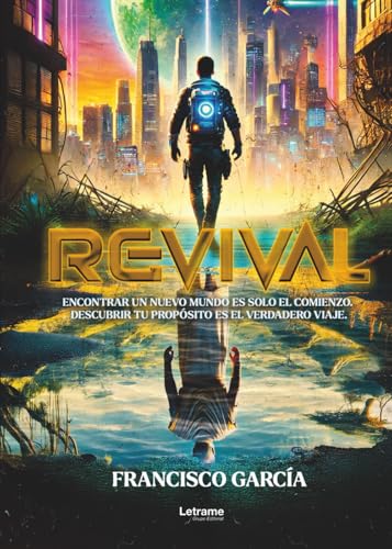 Revival (Ciencia ficción, Band 1) von letrame