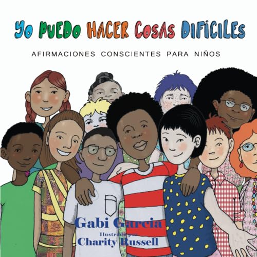 Yo Puedo Hacer Cosas Difíciles: Afirmaciones Conscientes Para Niños (I Can Do Hard Things) von Skinned Knee Publishing