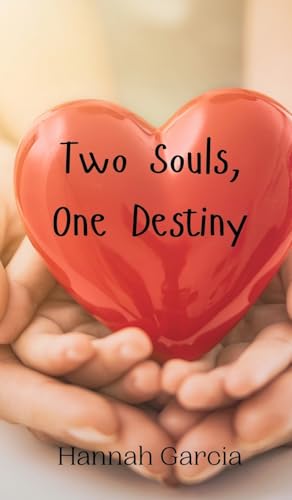 Two Souls, One Destiny von Creative Arts Management OÜ