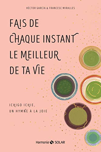 Fais de chaque instant le meilleur de ta vie: Ichigo Ichie, un hymne à la joie