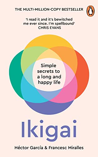 Ikigai: Simple Secrets to a Long and Happy Life von GARDNERS