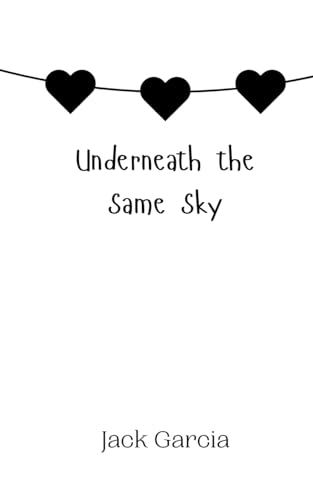 Underneath the Same Sky von Creative Arts Management OÜ