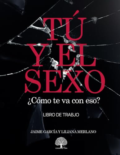 Tú y El Sexo: ¿Cómo te va con eso? - Libro de Trabajo von PROMISE PRODUCTIONS INC