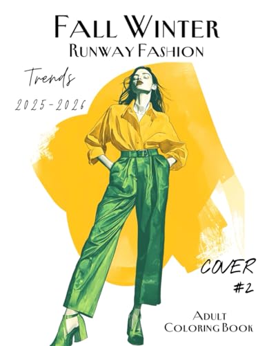 Fashion Runway Trends Adult Coloring Book: Fall Winter 2025/2026 von Independently published