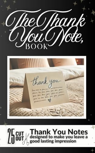 The Thank You Note, Book: 25 Cut Out Notes Designed to Leave a Good Lasting Impression.