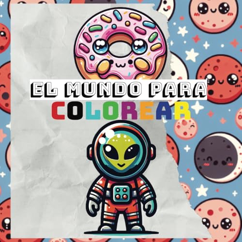Mundo Para Colorear: Diversos dibujos de animales, universo, astronauta para desestresarte coloreando: Libro de dibujos de gran tamañocon 55 paginas para niños, adolescentes y adultos Mundo Para Colorear: Diversos dibujos de animales, universo, astronauta para desestresarte coloreando: Libro de dibujos de gran tamañocon 55 paginas para niños, adolescentes y adultos von Independently published