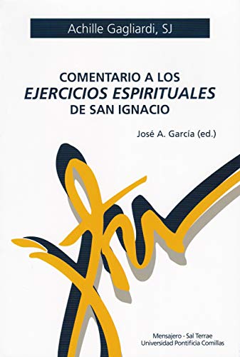 COMENTARIO A LOS EJERCICIOS ESPIRITUALES DE SAN IGNACIO (Manresa, Band 66)