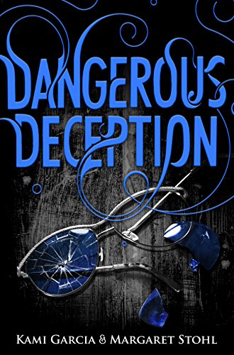 Dangerous Deception: (Dangerous Creatures Book 2) (Dangerous Creatures, 2)