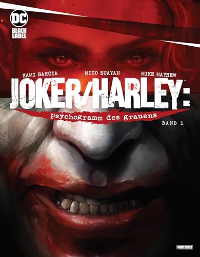 Joker/Harley: Psychogramm des Grauens: Bd. 1 (von 3) von Panini Verlags GmbH