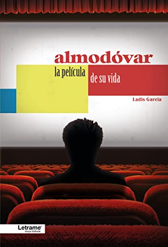 Almodóvar. La película de su vida (Cultura, Band 1)