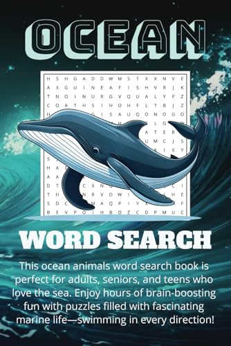 OCEAN WORD SEARCH BOOK: Relaxing Ocean Animals Word Search for Adults, Seniors & Teens – Marine Life Puzzles for Brain Boosting Fun 50+ Puzzles 6x9 inches, 110 Pages von Independently published