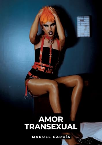 Amor Transexual: Histórias de Sexo Erótico Gay Explícito para Adultos em Português (Coleção de Histórias Eróticas Gays em Português para Adultos. Sexo ... Censura. Proibido para Menores de Idade. MM.) von Manuel García