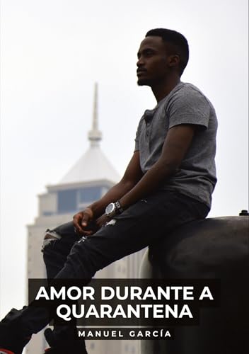 Amor durante a Quarantena: Histórias de sexo erótico gay explícito para adultos em português (Coleção de Histórias Eróticas Gays em Português para ... Censura. Proibido para Menores de Idade. MM.) von Manuel García