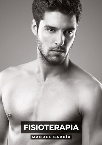 Fisioterapia: Histórias de sexo erótico gay explícito para adultos em português (Coleção de Histórias Eróticas Gays em Português para Adultos. Sexo ... Censura. Proibido para Menores de Idade. MM.) von Manuel García