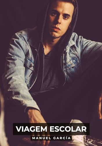 Viagem Escolar: Histórias de Sexo Erótico Gay Explícito para Adultos em Português Viagem Escolar: Histórias de Sexo Erótico Gay Explícito para Adultos em Português von tredition