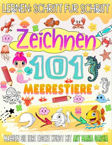 101 Meerestiere zeichnen lernen von Independently published