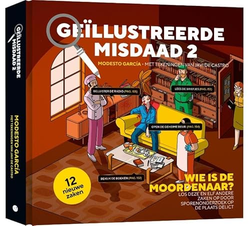 2 (Geïllustreerde misdaad: Los 12 zaken op door sporenonderzoek op de plaats delict) von BBNC Uitgevers