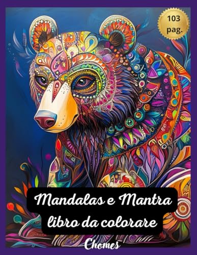 Mandalas e Mantra libro da colorare: Mindfulnes von Independently published