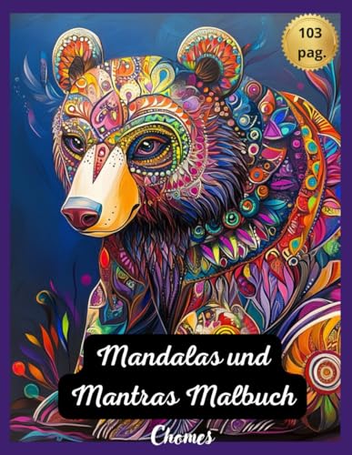 Mandalas und Mantras Malbuch