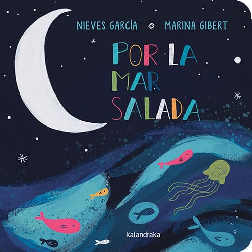 Por la mar salada (Acartonados) von Kalandraka