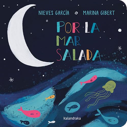 Por la mar salada (Acartonados) von Kalandraka