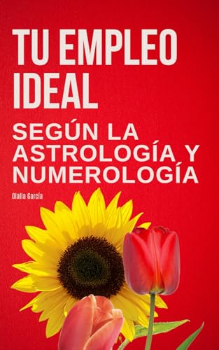 Encuentra tu Vocación Profesional con la Numerología, Astrología y Diseño Humano von Independently published