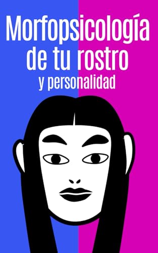 Morfopsicología: Análisis Facial de personalidad von Independently published