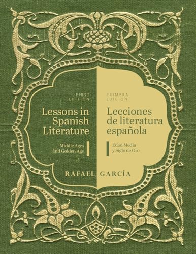 Lessons in Spanish Literature/Lecciones de literatura: Middle Ages and Golden Age/Edad Media y Siglo de Oro von Cognella Academic Publishing