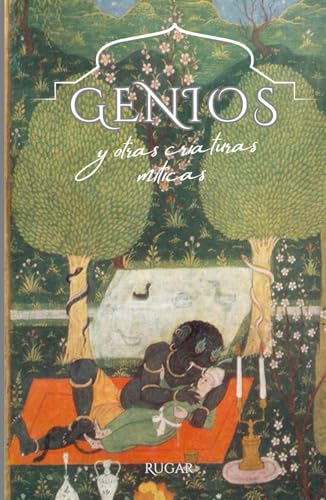 Genios y Otras Criaturas Míticas: Cuentos de Genios y Criaturas de La Mitología Árabe von Independently published