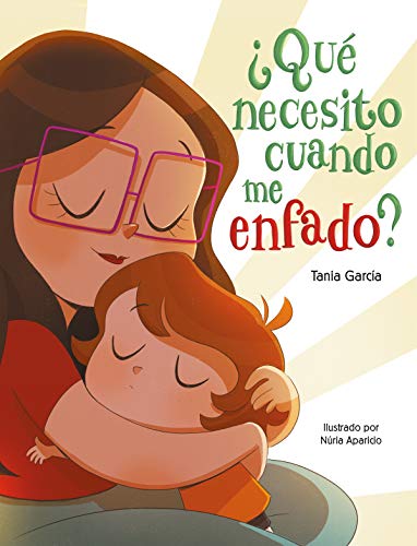 ¿Qué necesito cuando me enfado? / What Do I Need When I am Angry? (Emociones, valores y hábitos) von BEASCOA